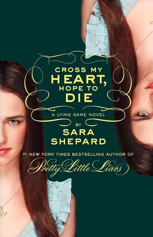 The Lying Game #5: Cross My Heart, Hope to Die cover image