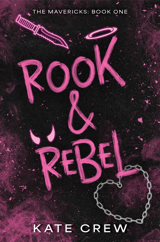 PREORDER: Rook & Rebel (The Mavericks #1) by Kate Crew - NEW