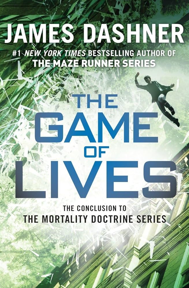 The Game of Lives (The Mortality Doctrine, Book Three) cover image