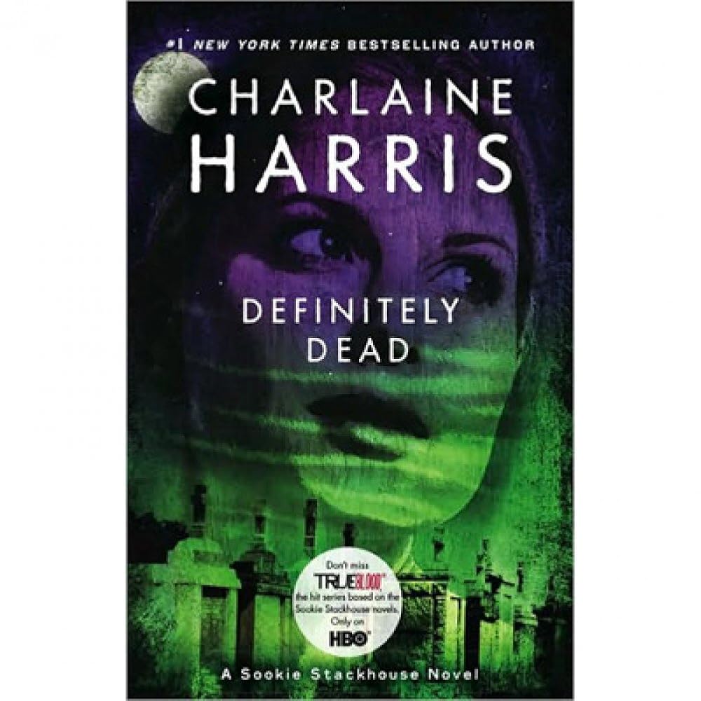 Definitely Dead (Sookie Stackhouse/True Blood, Book 6) cover image