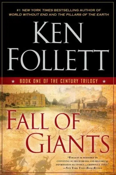 Fall of Giants (The Century Trilogy #1) by Ken Follett - Used