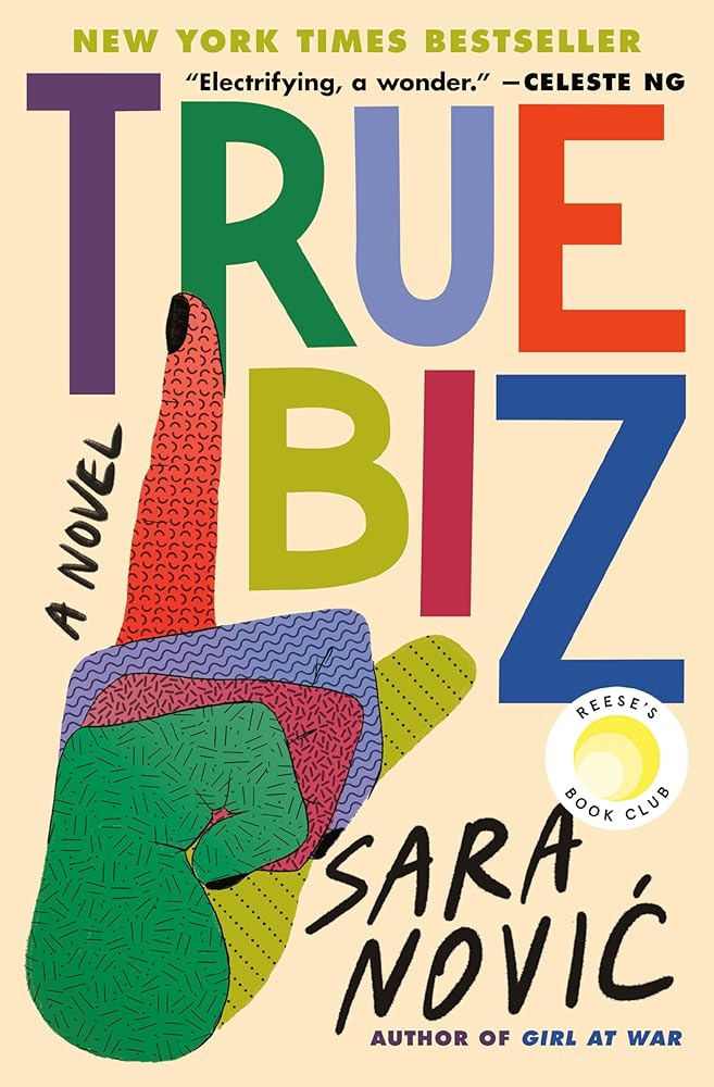 True Biz: Reese's Book Club: A Novel cover image