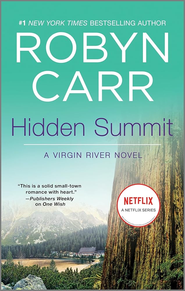 Hidden Summit (A Virgin River Novel, 15) cover image