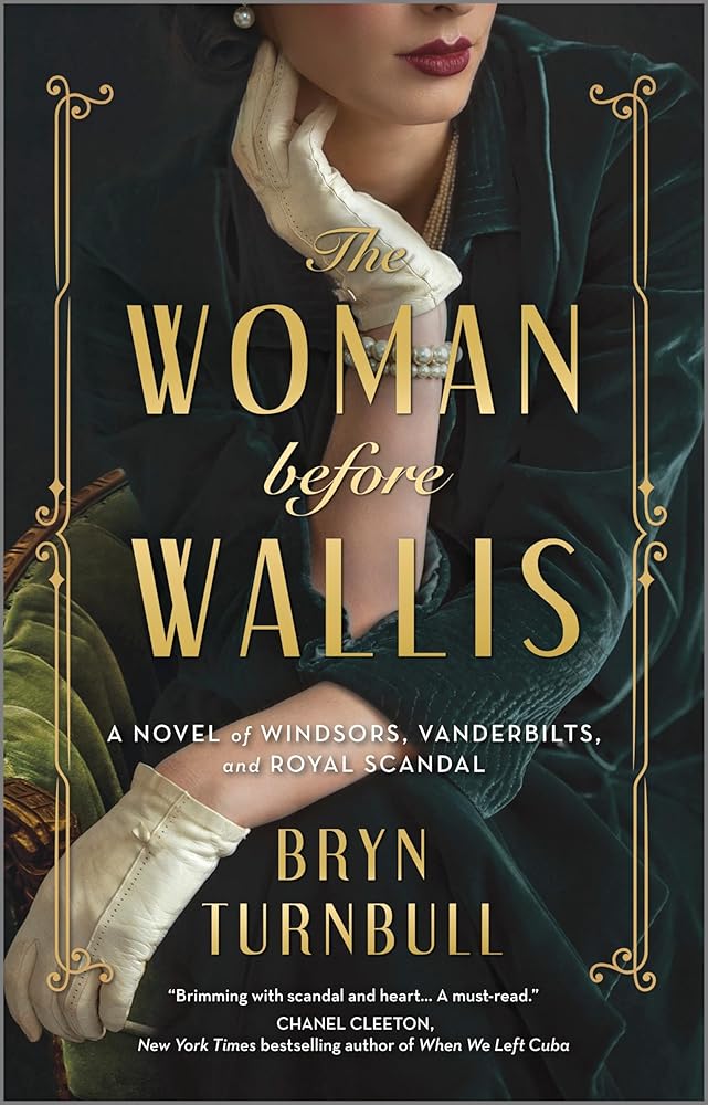 The Woman Before Wallis: A Novel of Windsors, Vanderbilts, and Royal Scandal cover image