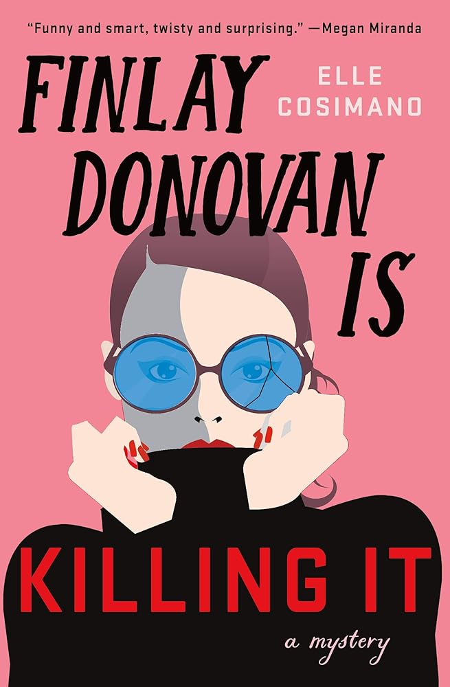 Finlay Donovan Is Killing It: A Novel (The Finlay Donovan Series, 1) cover image
