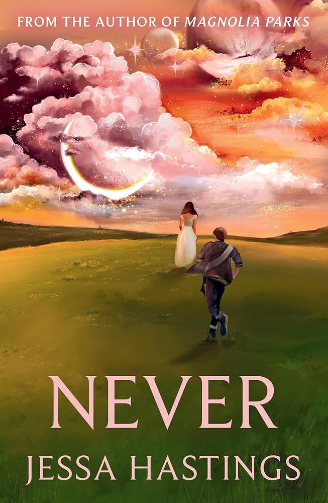 Never: The brand new series from the author of MAGNOLIA PARKS cover image