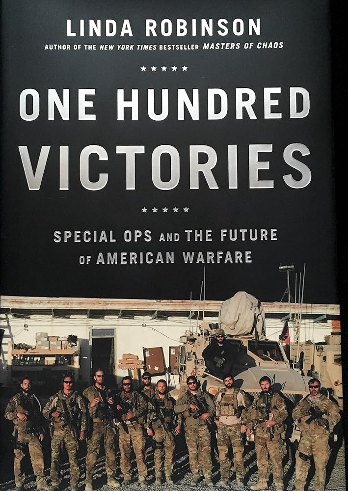 One Hundred Victories: Special Ops and the Future of American Warfare cover image