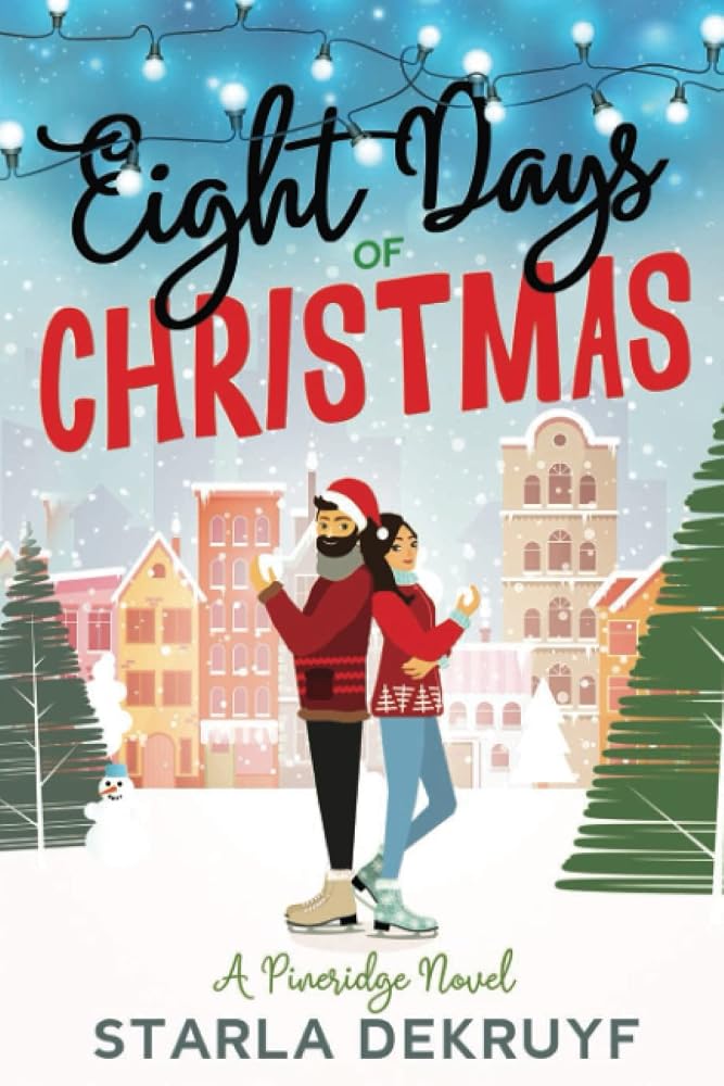 Eight Days of Christmas: A Second Chance Romance (Pineridge) cover image