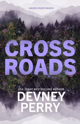 Crossroads (Haven River Ranch #1) by Devney Perry-New