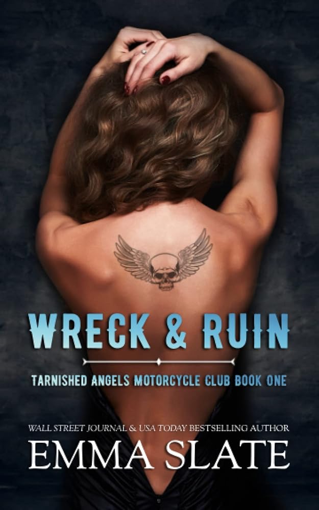 Wreck & Ruin: Blue Angels Motorcycle Club cover image