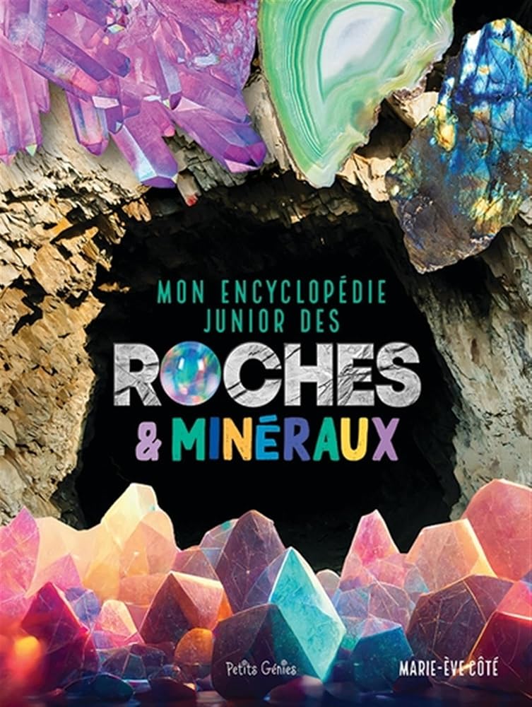 Mon encyclopédie junior des roches et minéraux cover image