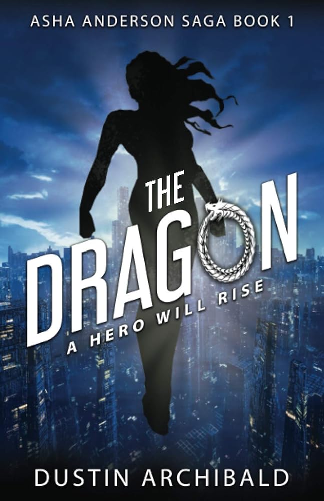 Asha Anderson: The Dragon cover image