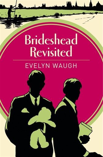 Brideshead Revisited: The Sacred and Profane Memories of Captain Charles Ryder cover image