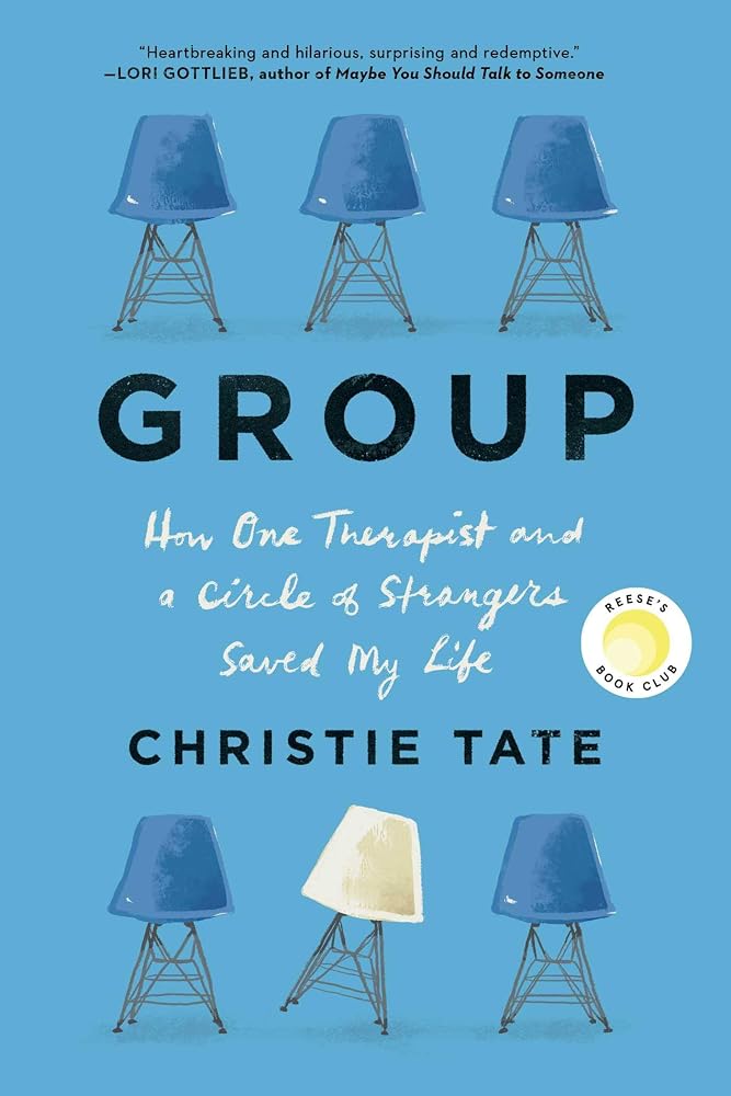 Group: How One Therapist and a Circle of Strangers Saved My Life cover image