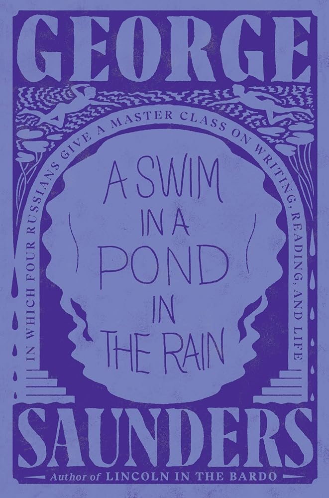 A Swim in a Pond in the Rain: In Which Four Russians Give a Master Class on Writing, Reading, and Life cover image