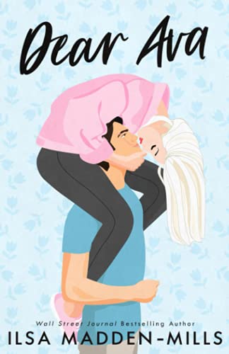Dear Ava: Enemies-to-Lovers Standalone Romance cover image