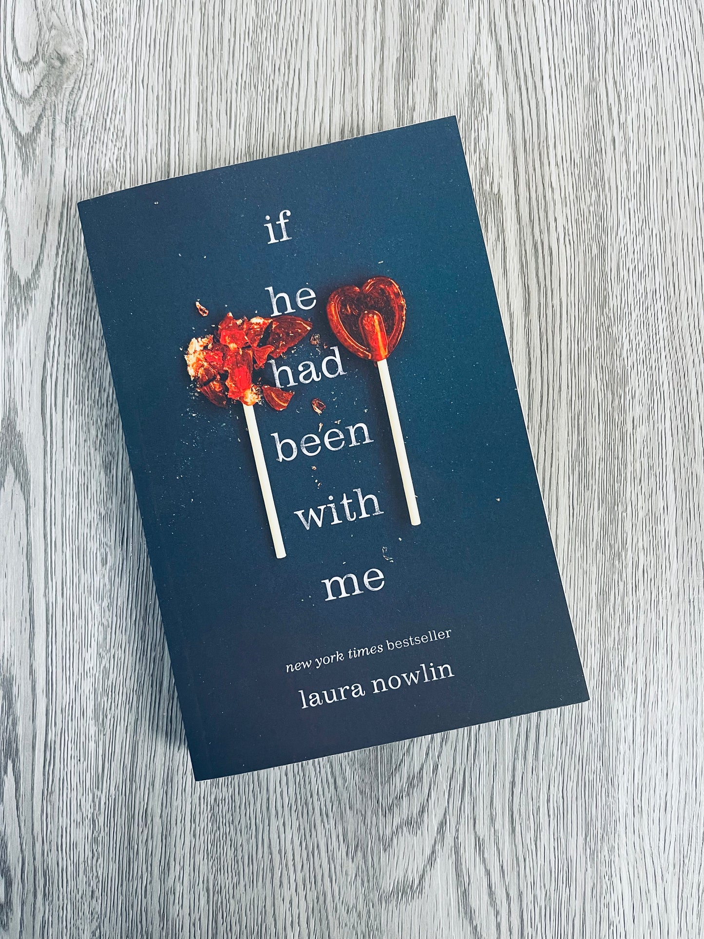 If He Had Been With Me by Laura Nowlin-Used