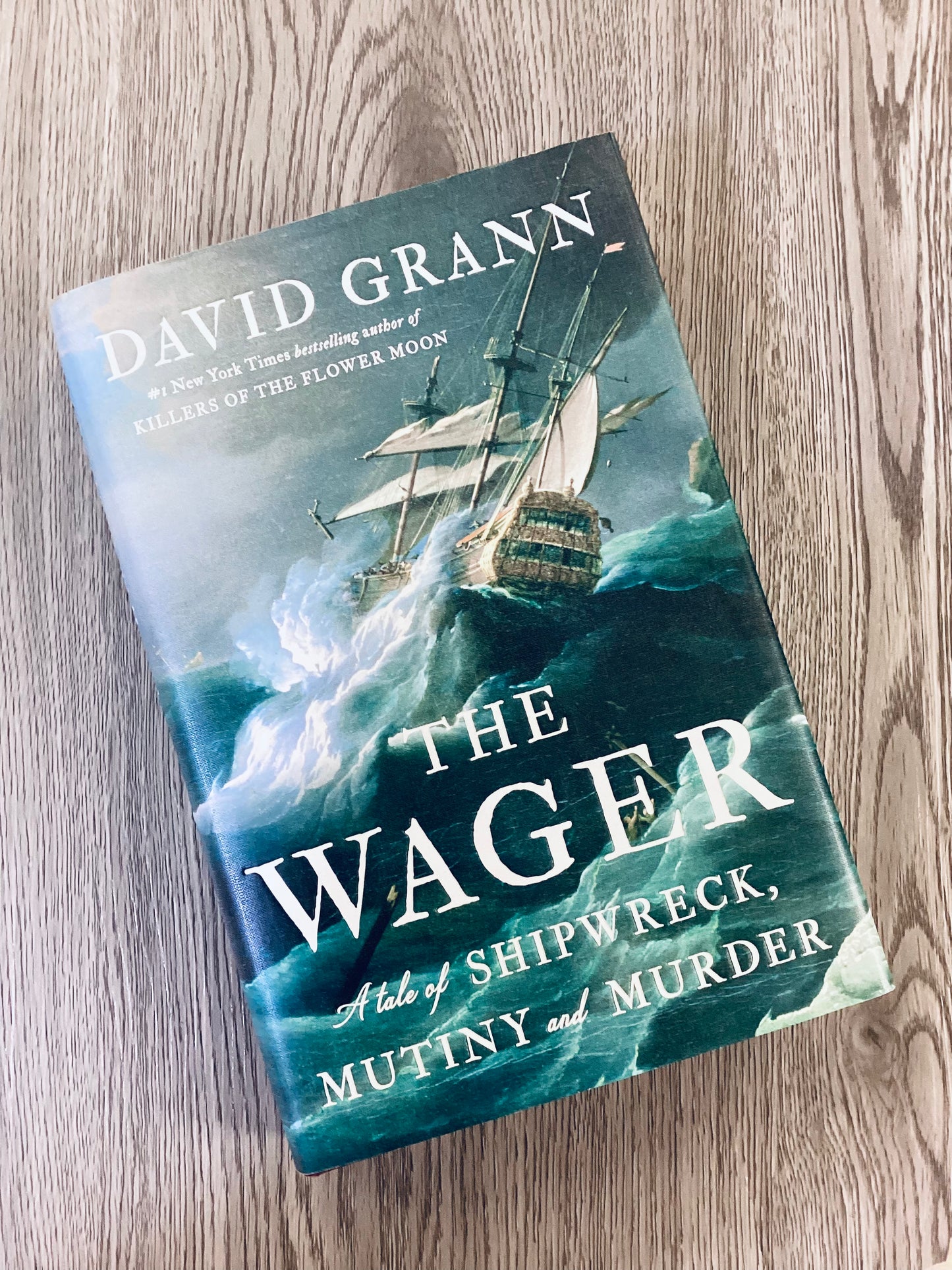 The Wager: A Tale of Shipwreck, Mutiny and Murder by David Grann - Hardcover Used