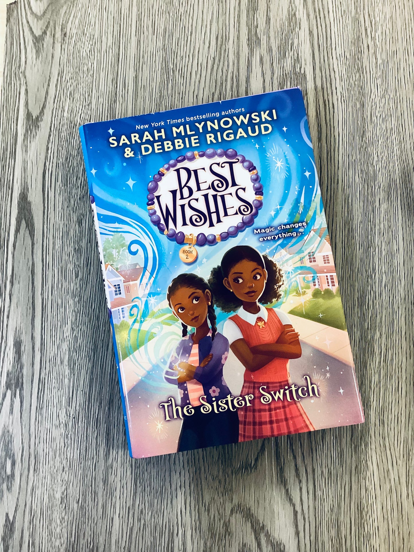 The Sister Switch (Best Wishes #2) by Sarah Mlynowski and Debbie Rigaud