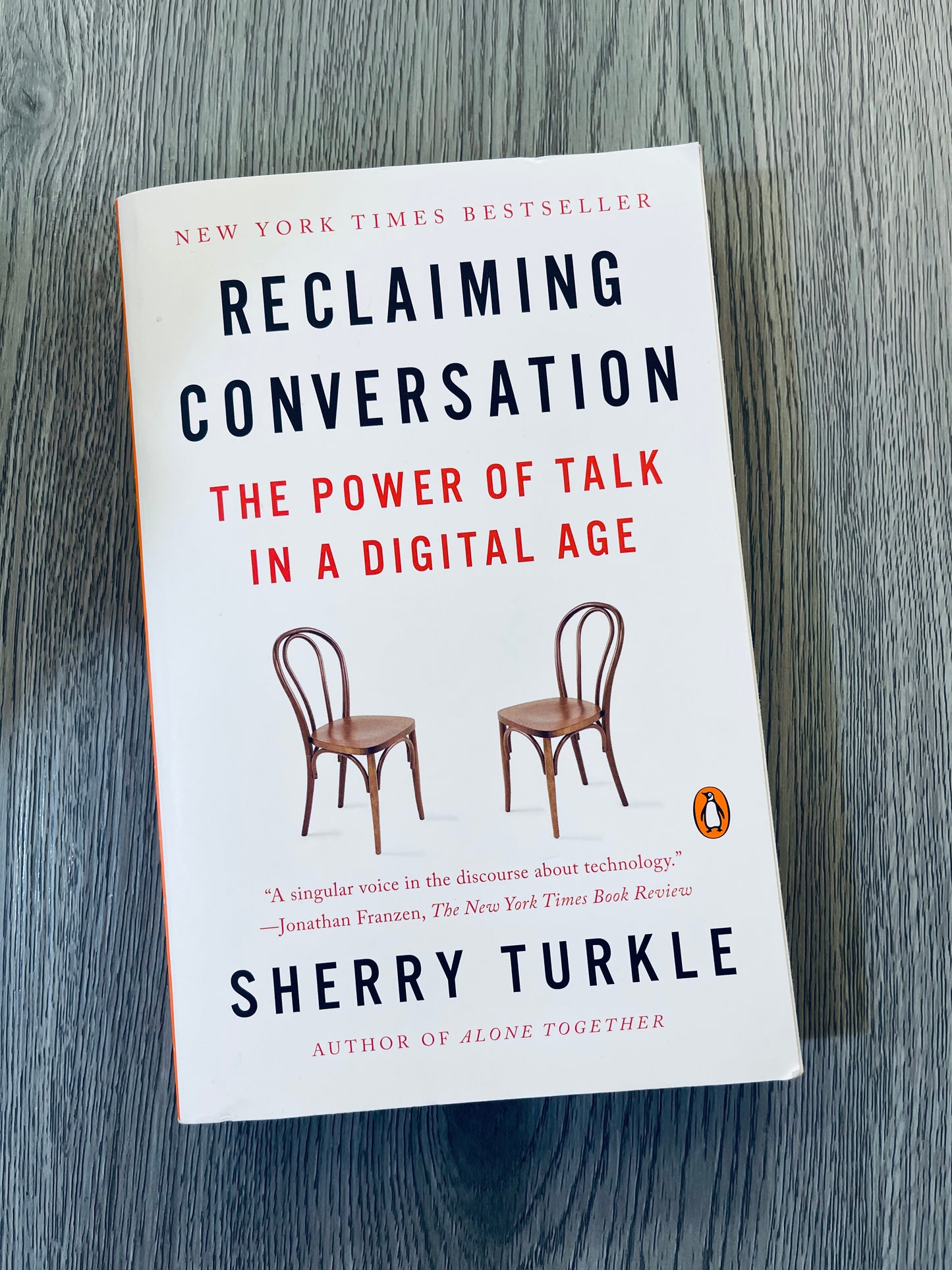 Reclaiming Conversation: The power of talk in a digital age by Sherry Turtkle-Used
