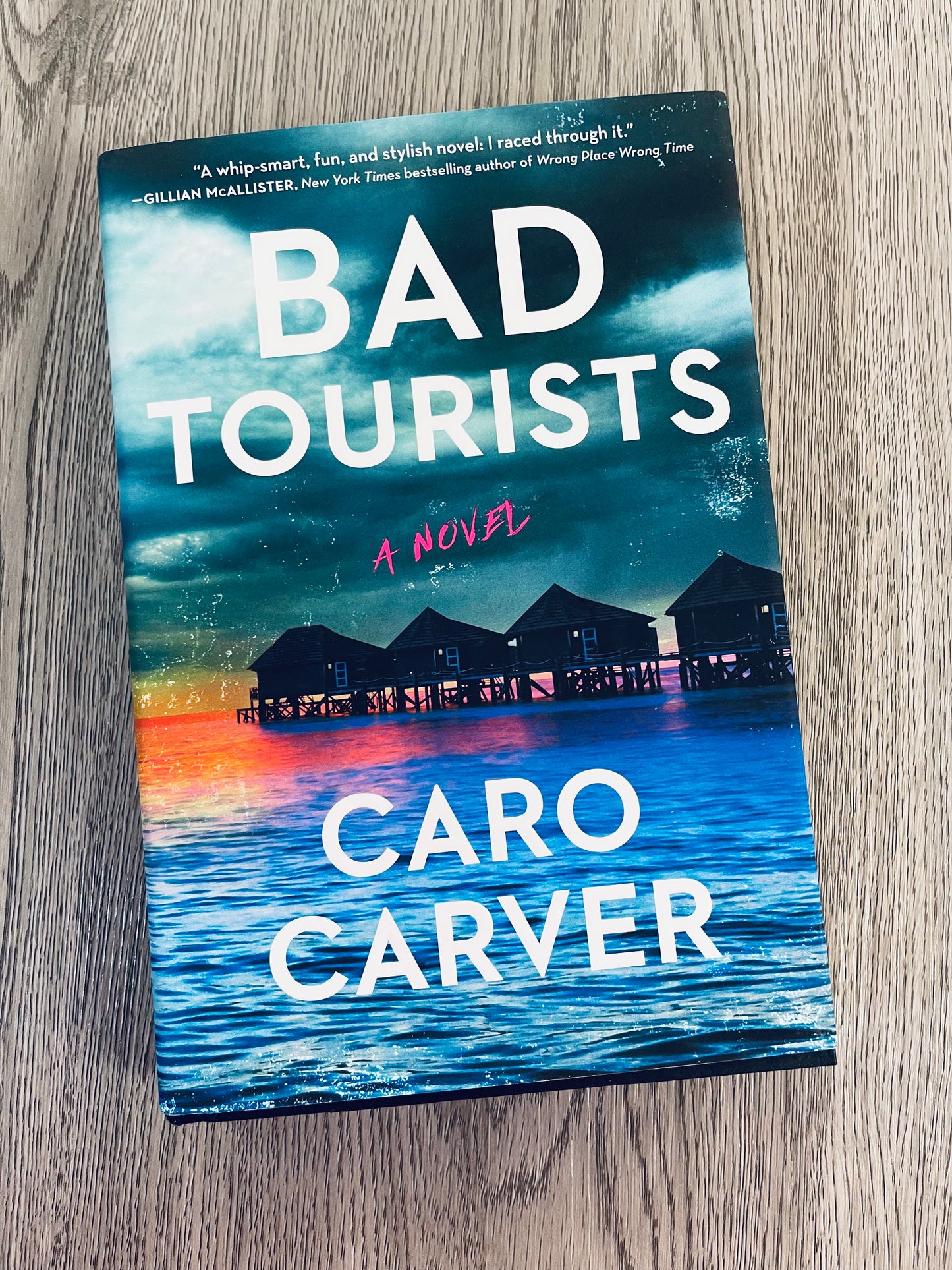 Bad Tourists by Caro Carver - Hardcover Used