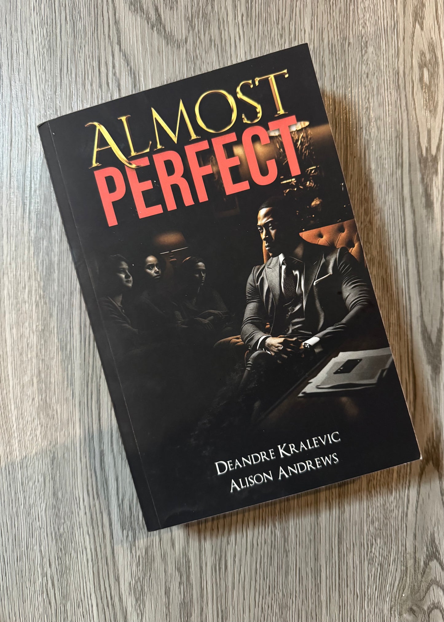 Almost Perfect by Deandre Kralevic-Used
