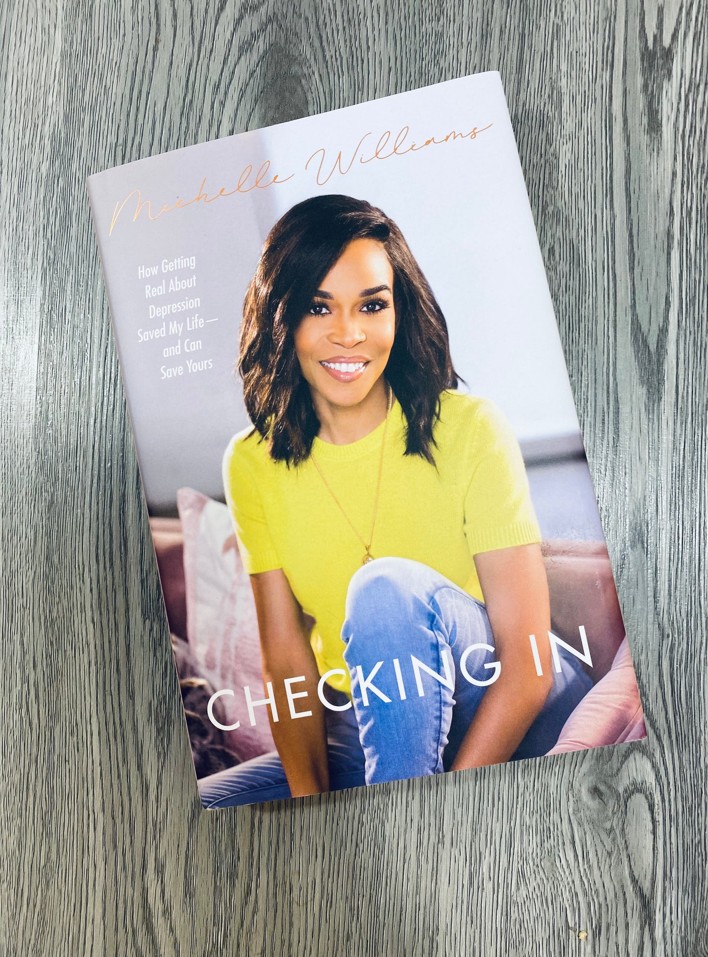 Checking In :How Getting Real about Depression Saved My Life---and Can Save Yours by Michelle Williams-Hardcover Used
