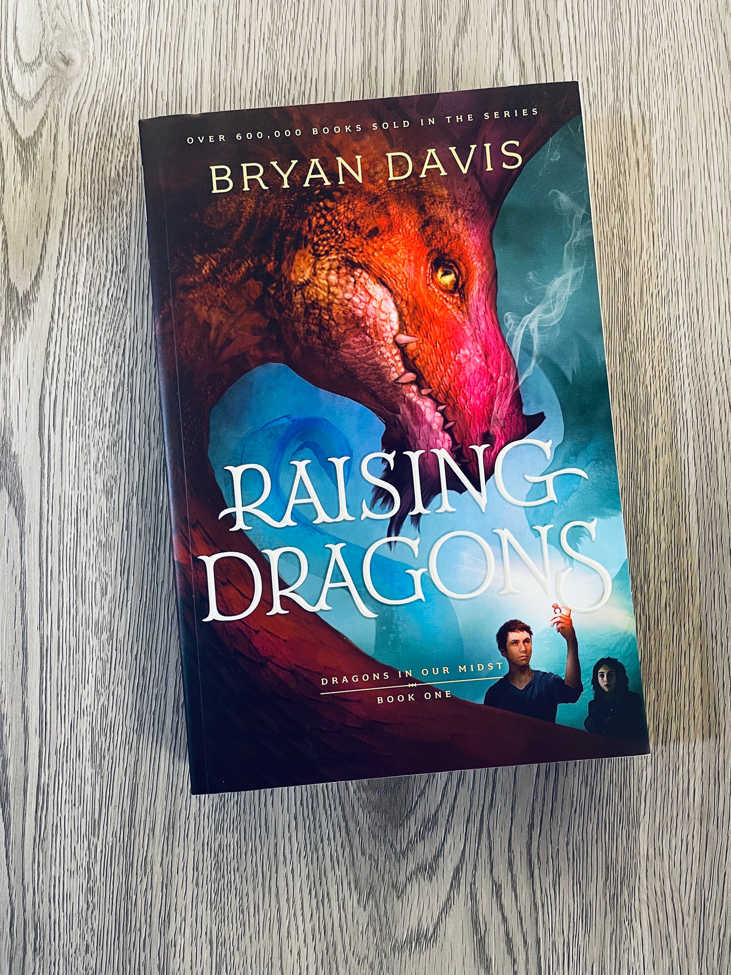 Raising Dragons (Dragons in Our Midst #1) by Bryan Davis-Used
