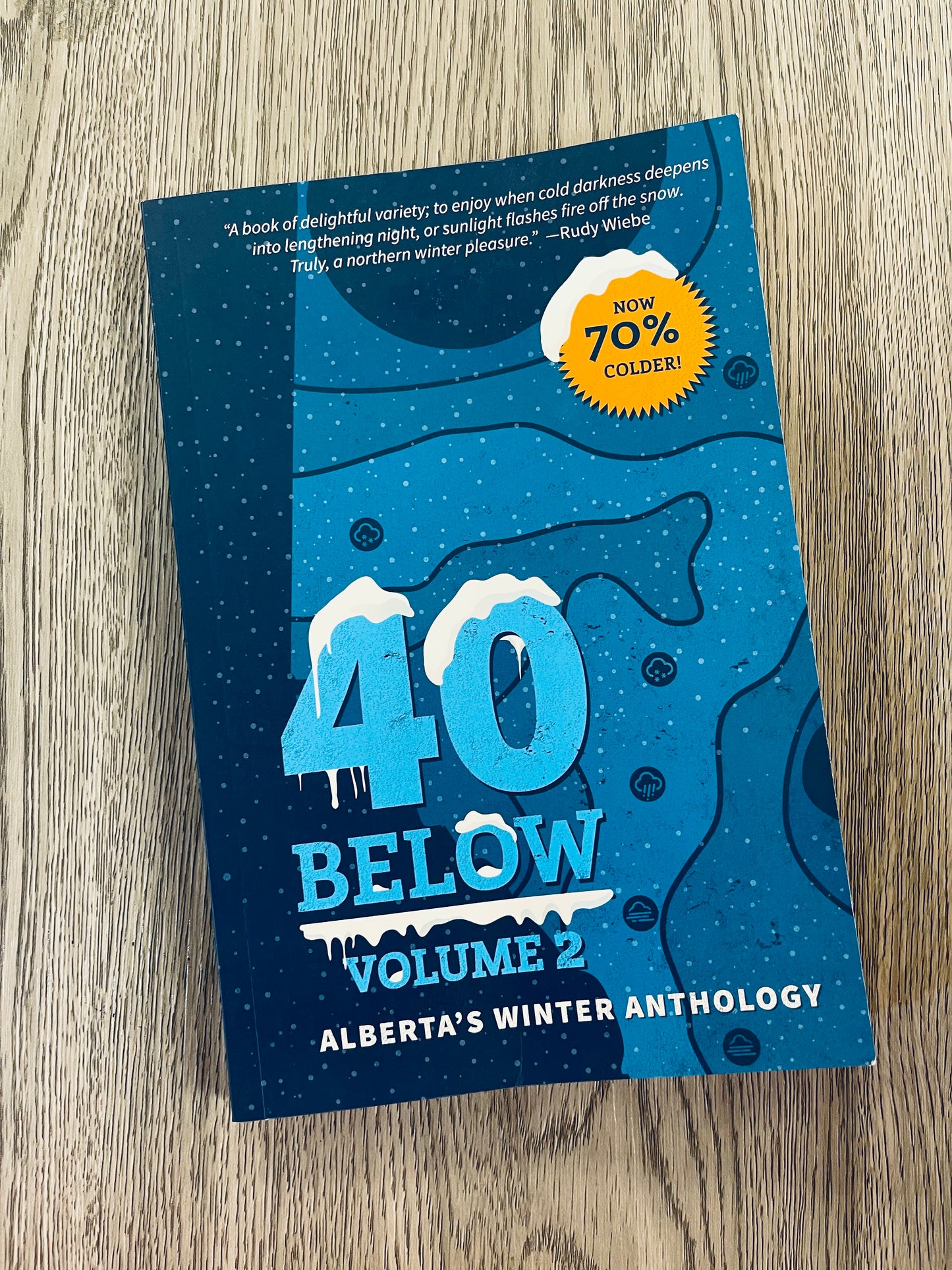 40 Below: Alberta's Winter Anthology Volume 2 by Jason Lee Norman-Used