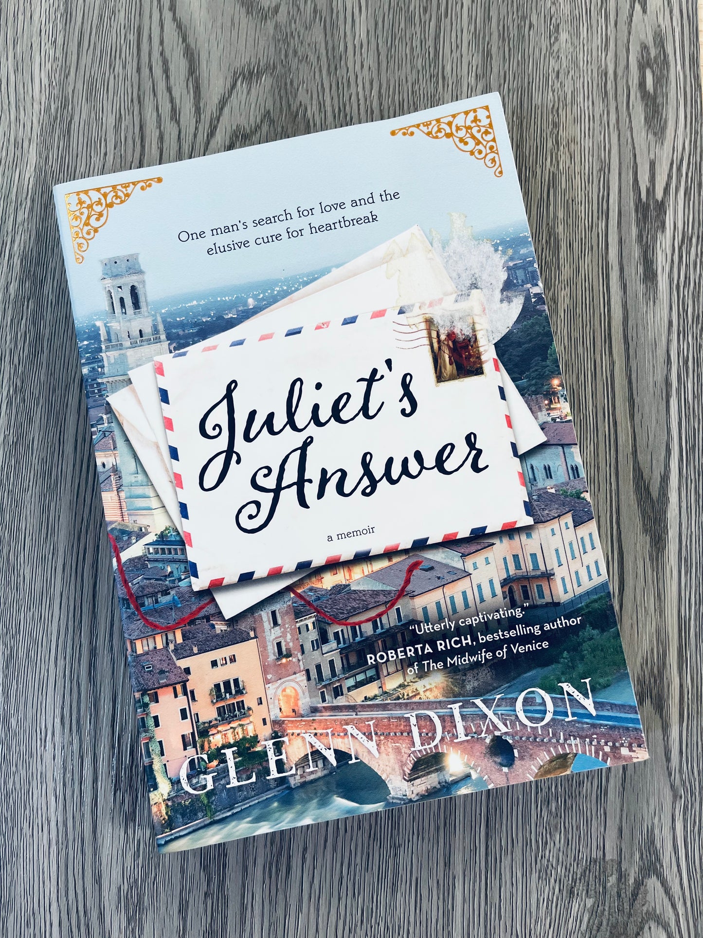 Juliet's Answer: One Man's Search for Love and the Elusive Cure for Heartbreak by Glenn Dixon-Used