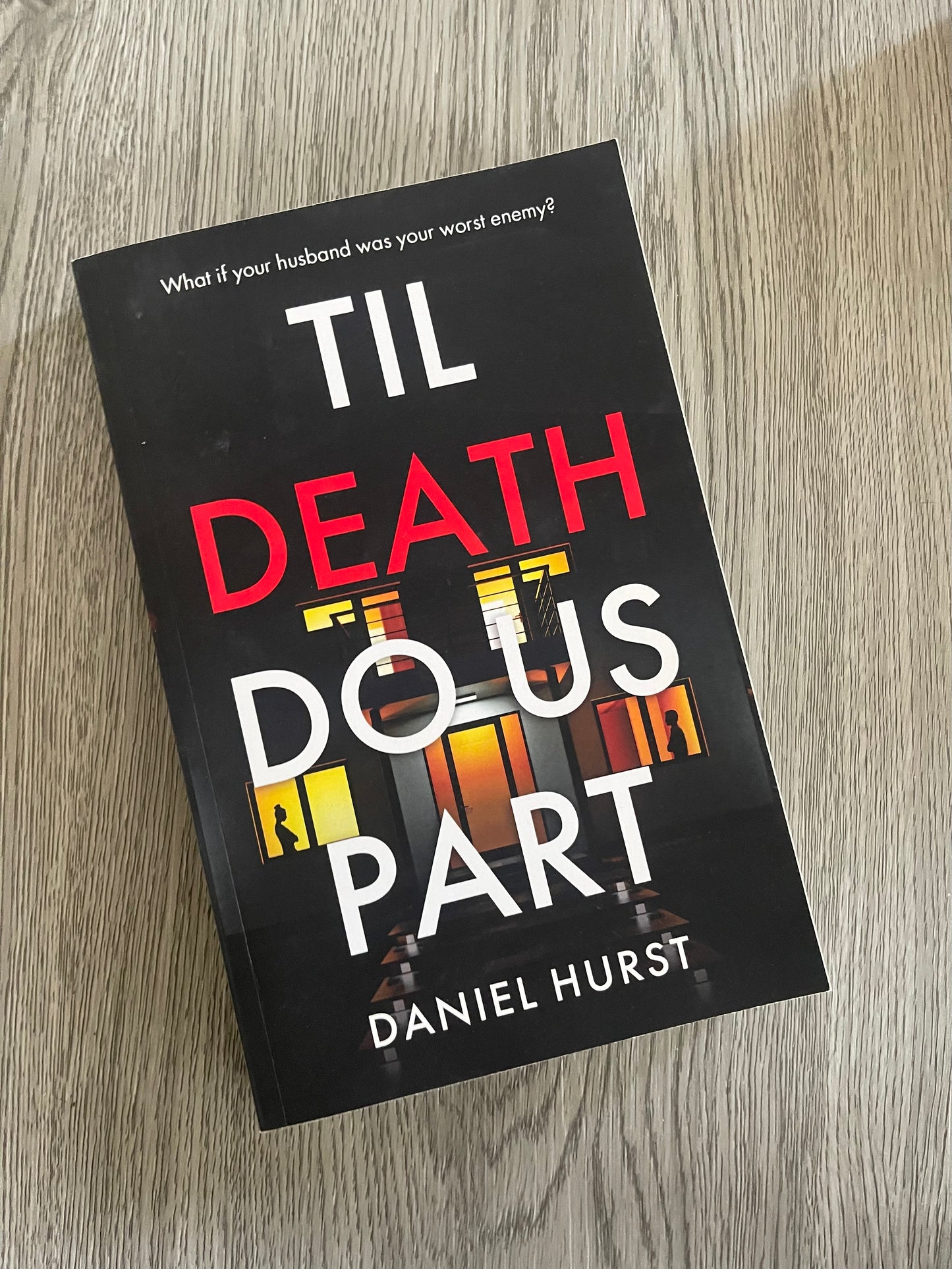 Til Death Do Us Part by Daniel Hurst-Used