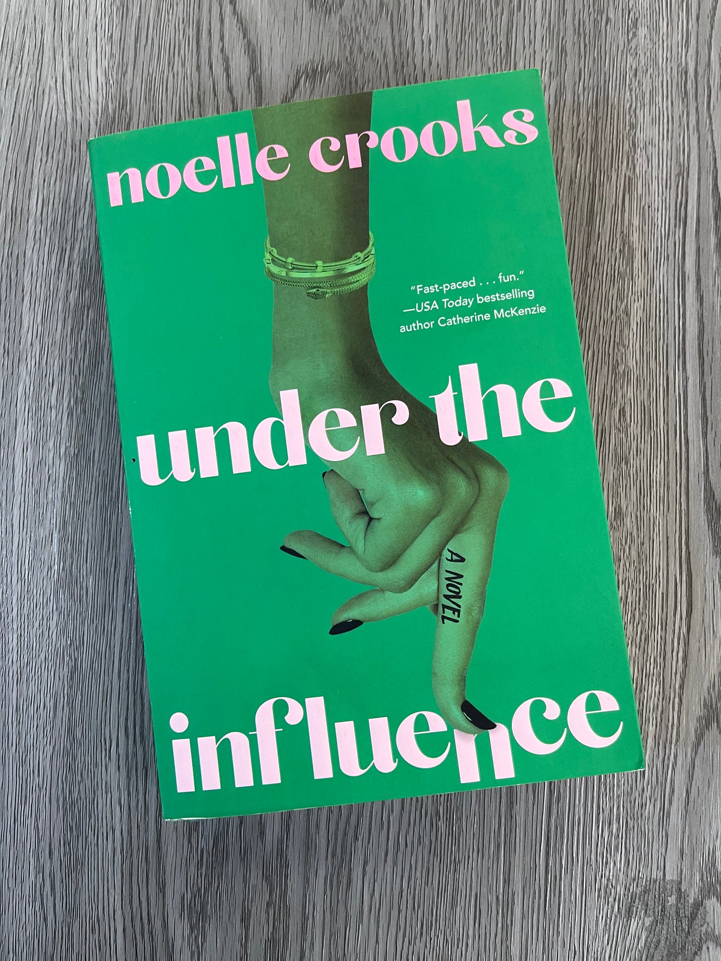 Under the Influence by Noelle Crooks-Used