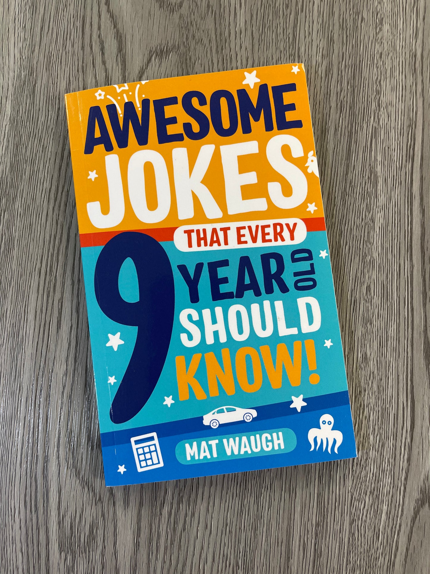 Awesome Jokes that Every 9 year Old Should Know by Mat Waugh-Used