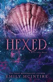 Hexed (Never After Series #6) by Emily McIntire-NEW