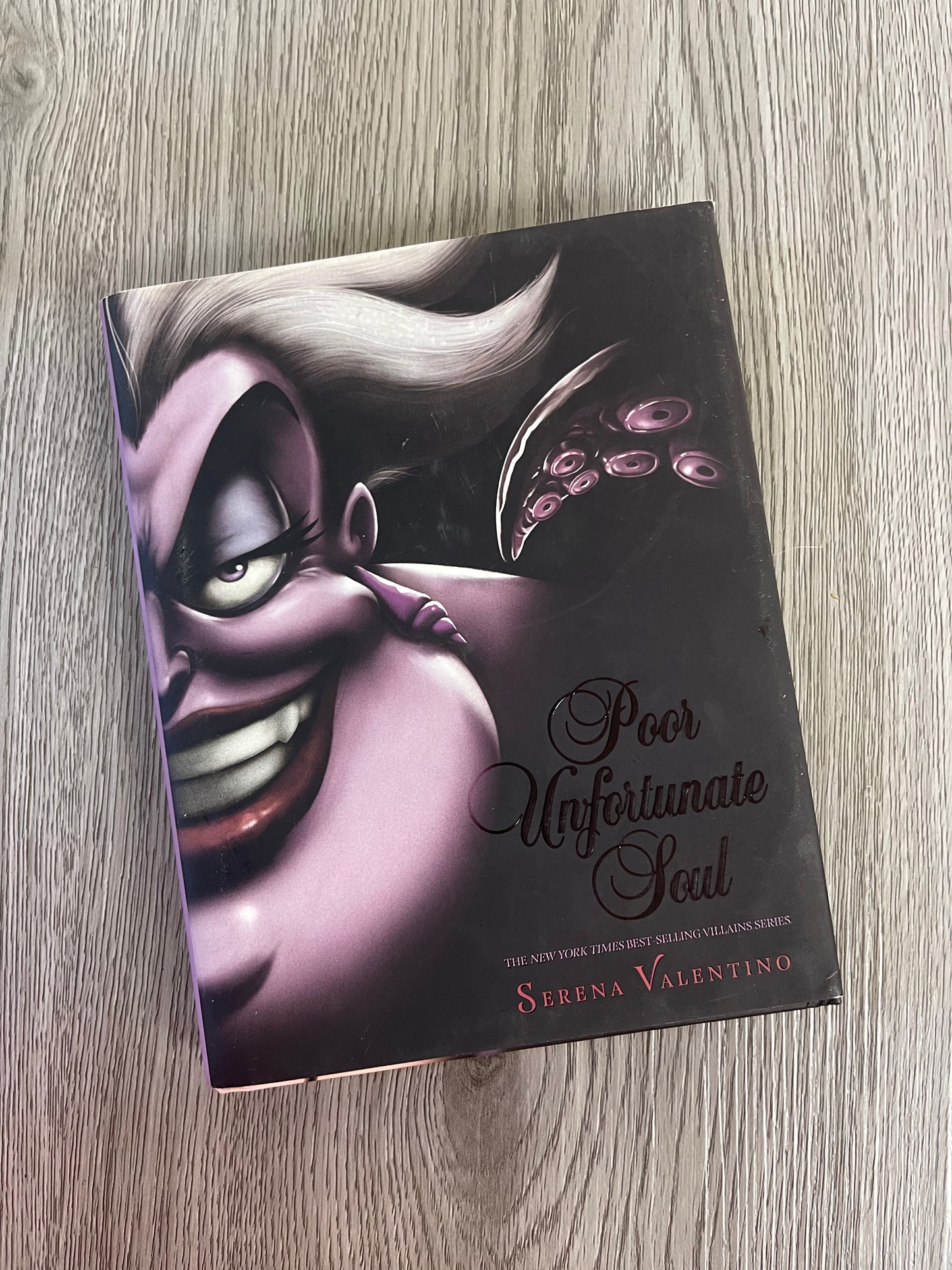 Poor Unfortunate Soul: A Tale of the Sea Witch (Villains Book 3) by Serena Valentino-Hardcover Used