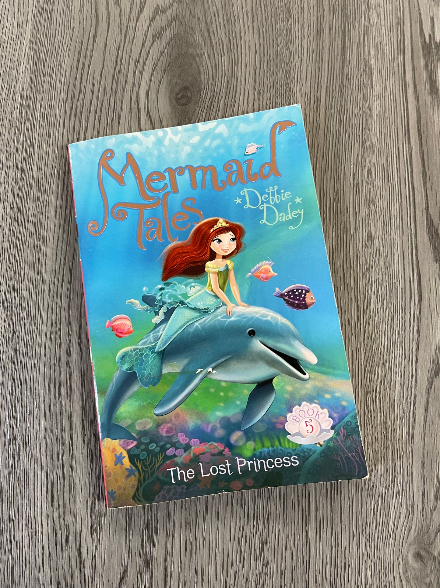 The Lost Princess (Mermaid Tales #5) by Debbie Dadey-Used