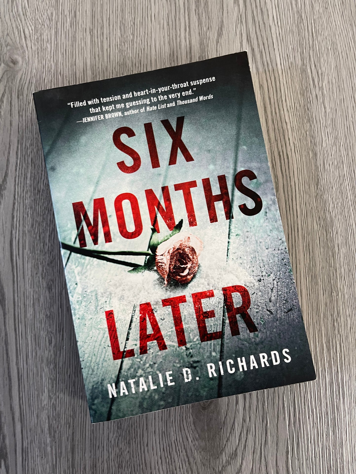 Six Months Later by Natalie D Richards-Used
