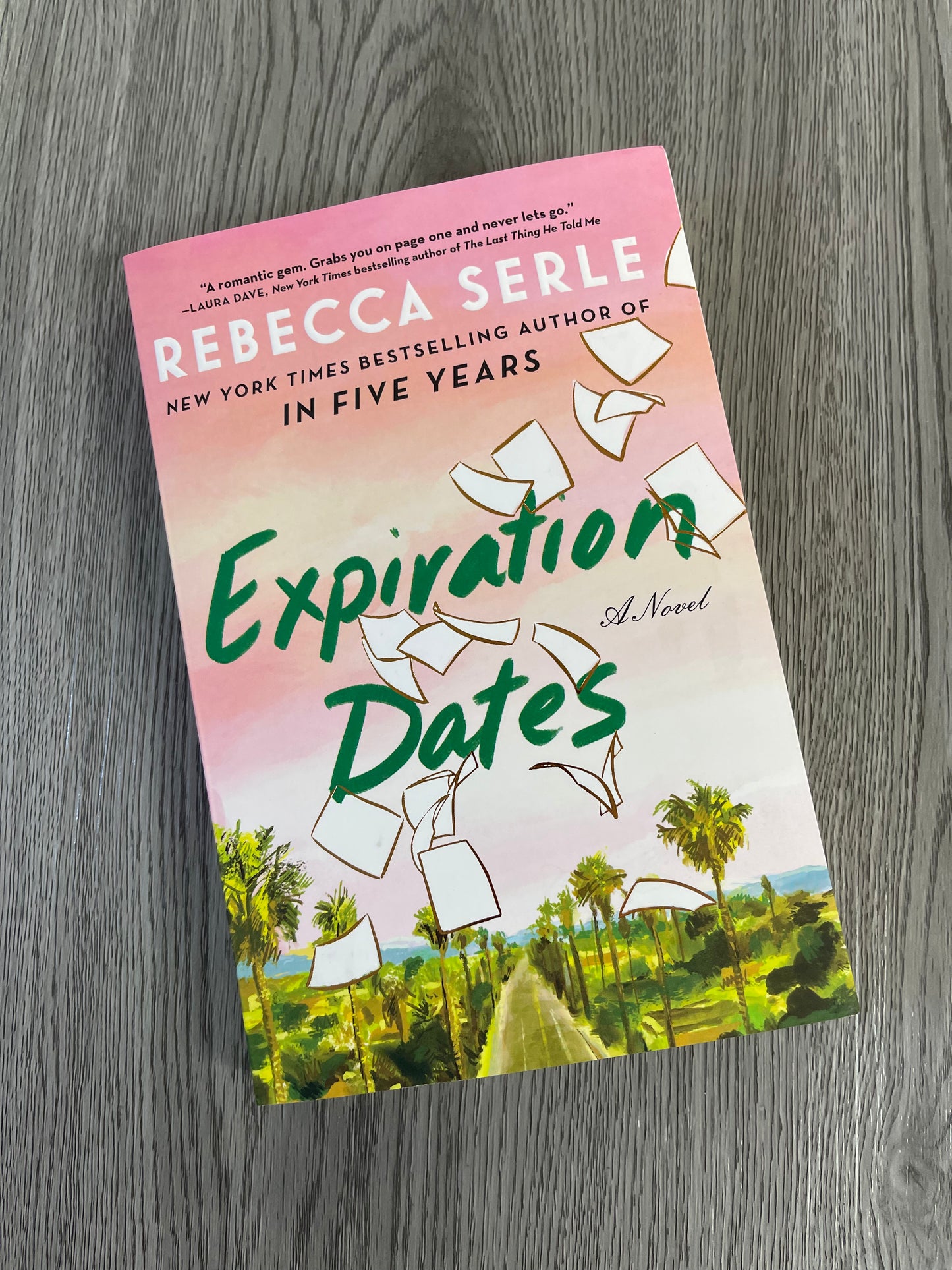 Expiration Dates by Rebecca Serle-Used