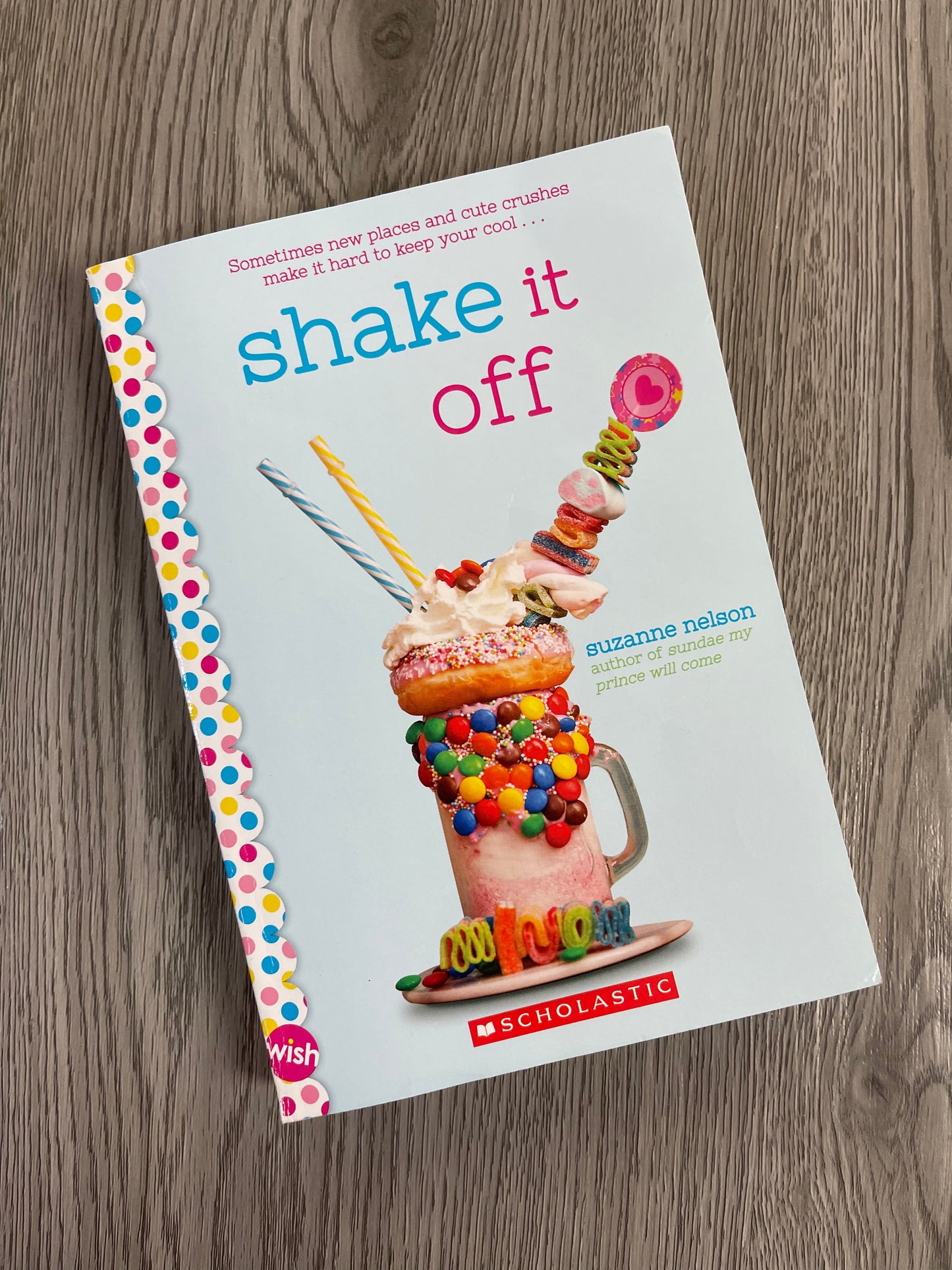 Shake It Off (Wish #8)by Suzanne Nelson-Used