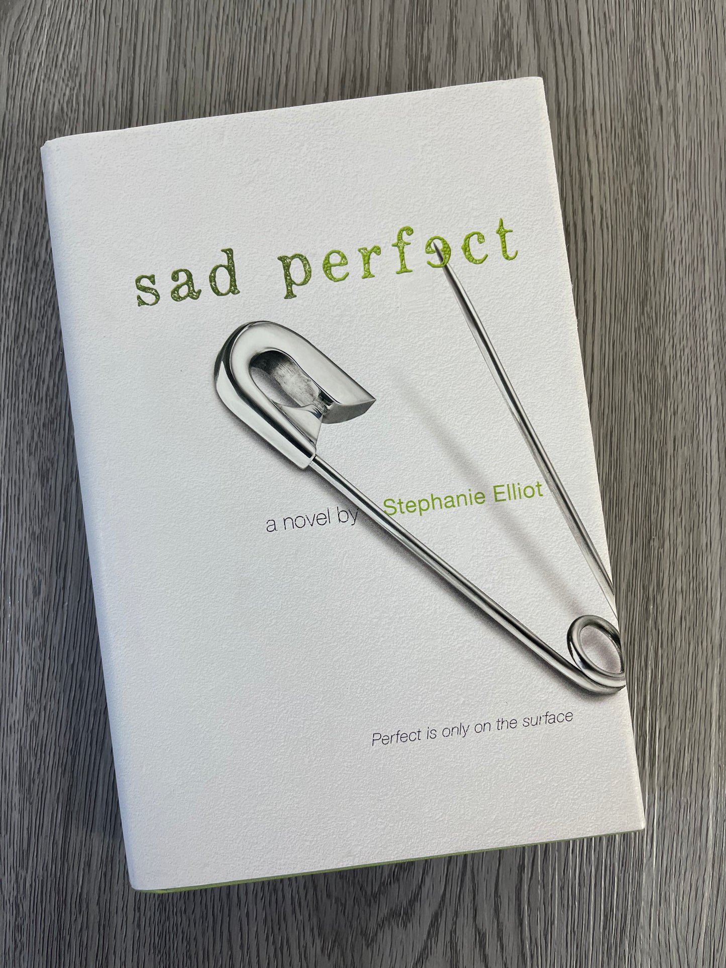 Sad Perfect by Stephanie Elliot-Hardcover Used