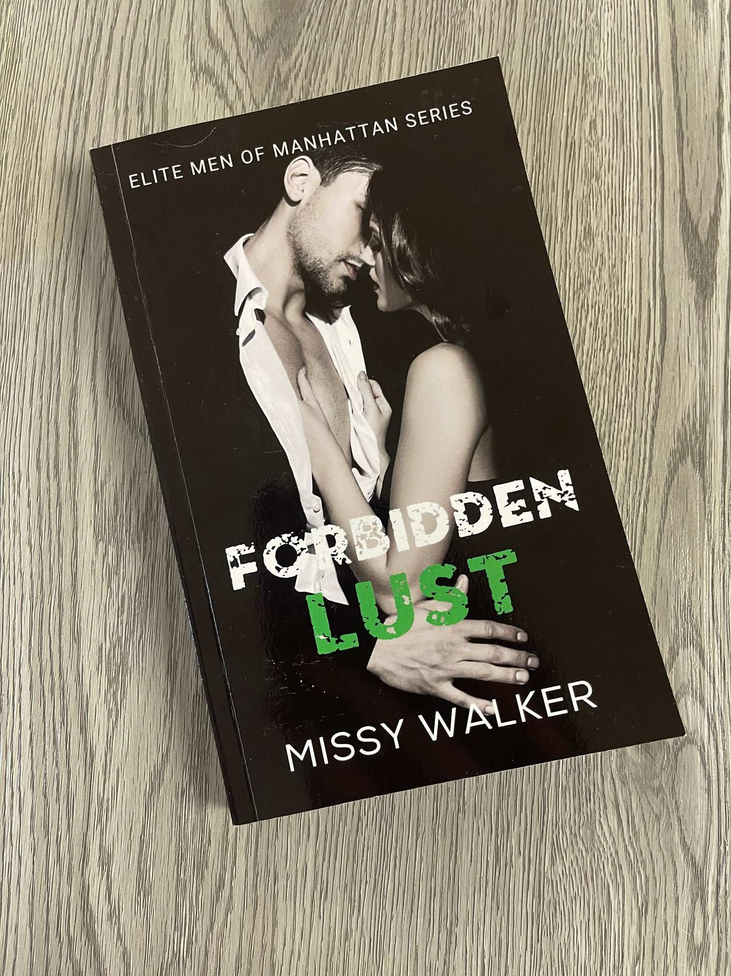 Forbidden Lust (Elite Men of Manhattan #1 ) by Missy Walker-Used