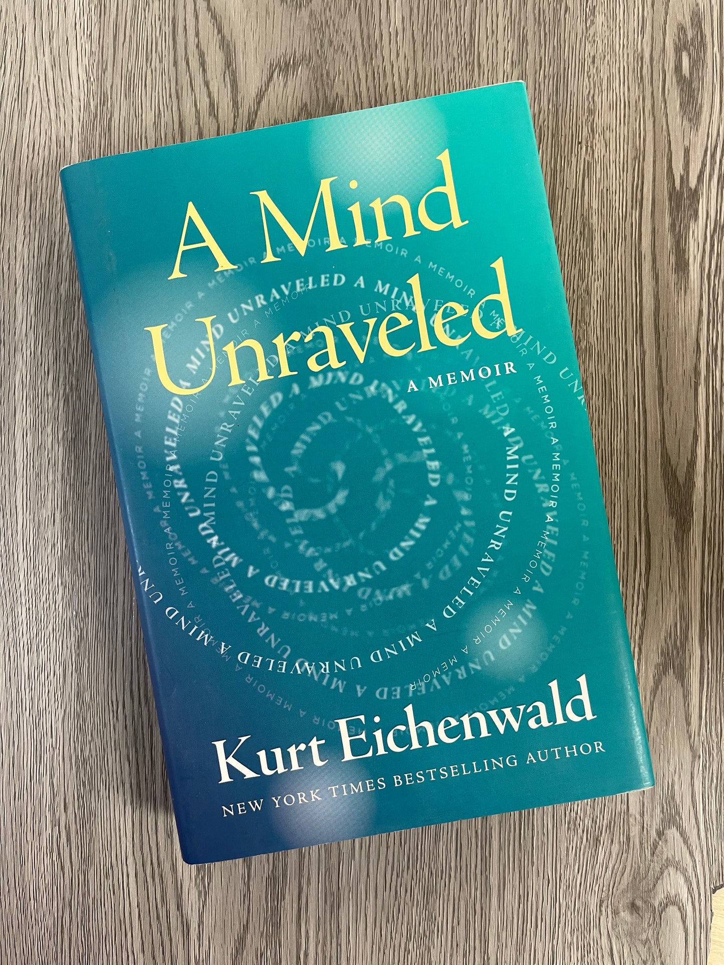 A Mind Unraveled by Kurt Eichenwald-Hardcover Used