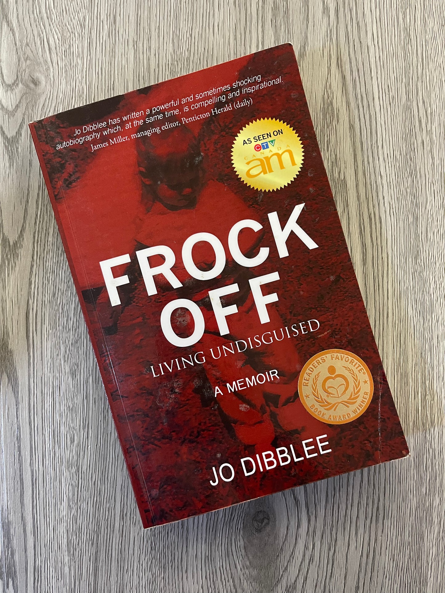 Frock Off: Living Undisguised by Jo Dibblee-Used