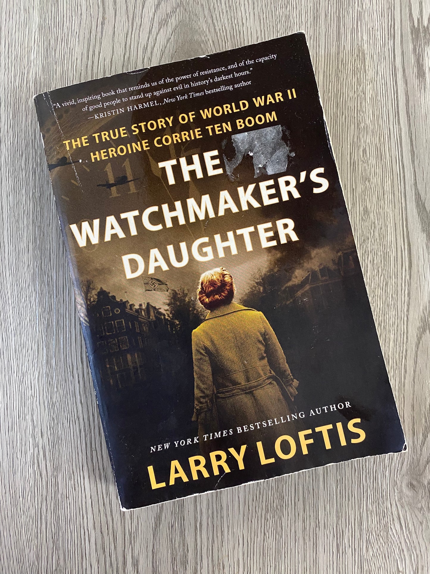 The Watchmaker's Daughter: The True Story of World War II Heroine Corrie ten Boom by Larry Loftis-Used
