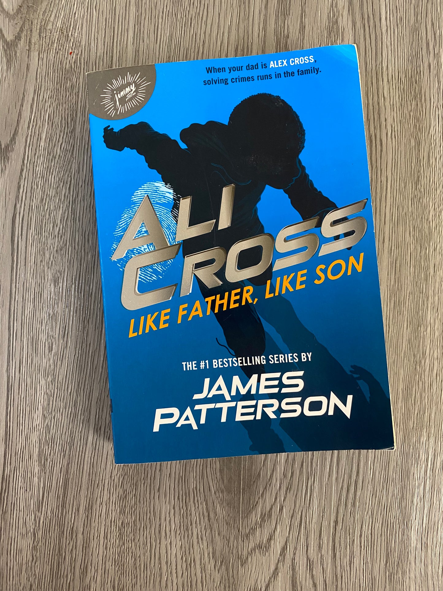 Ali Cross: Like Father, Like Son (Ali Cross #2) by James Patterson√