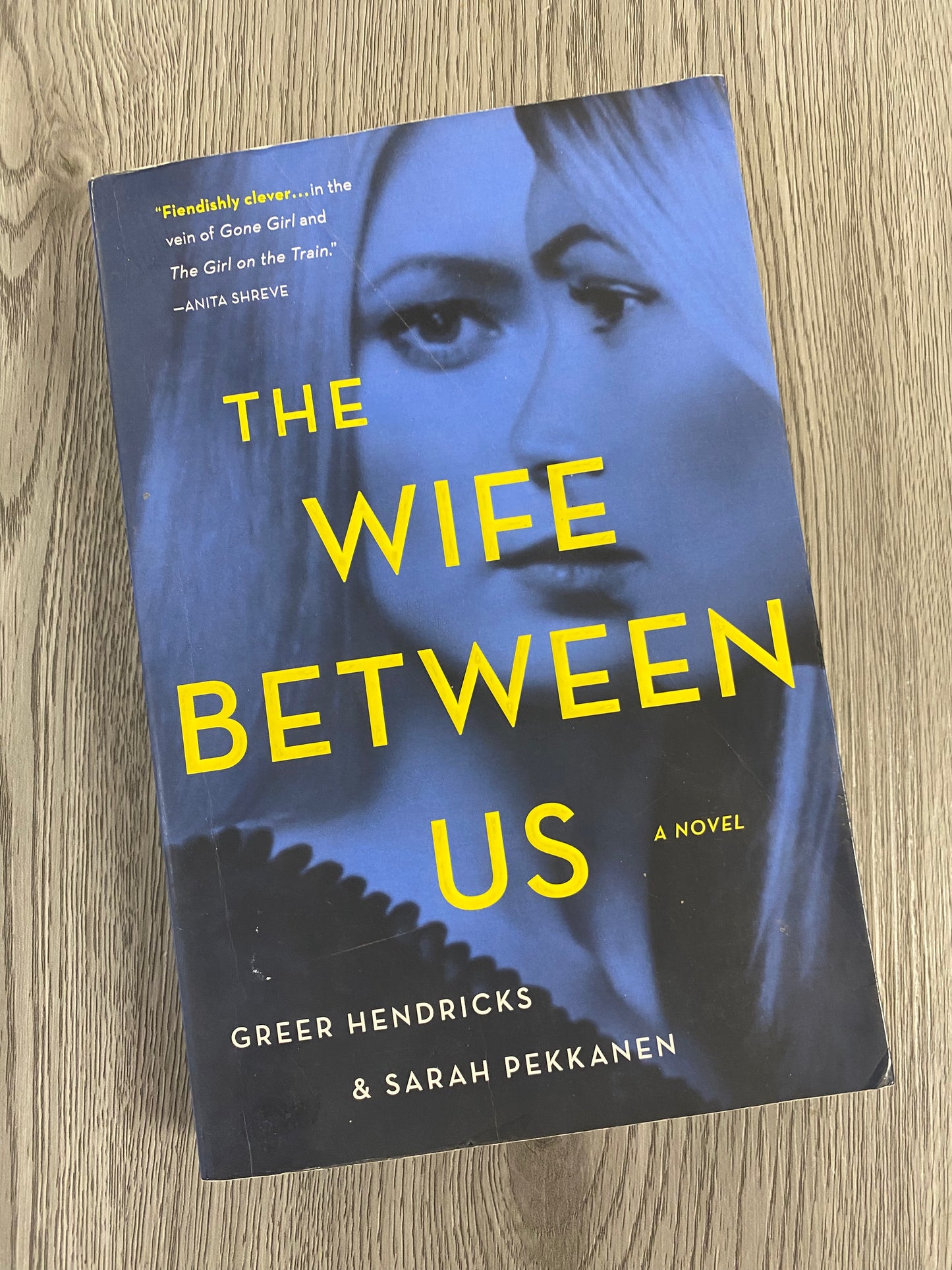 The Wife Between us By Greer Hendricks & Sarah Pekkanen-Used
