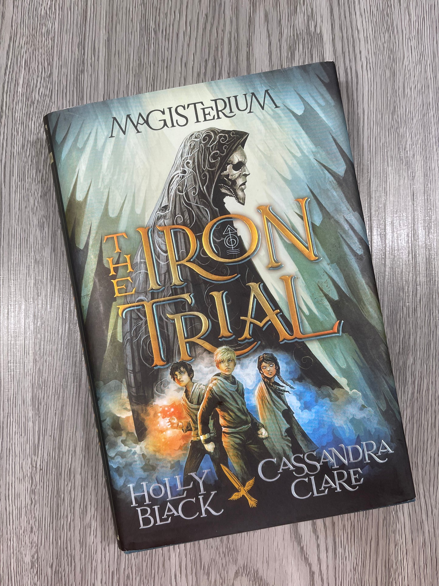 The Iron Trial (Magisterium #1) by Holly Black & Cassandra Clare-Hardcover Used