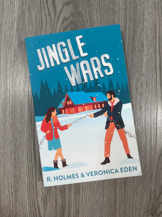 Jingle Wars (Hollyridge #1 ) by R. Holmes  & Veronica Eden-Used