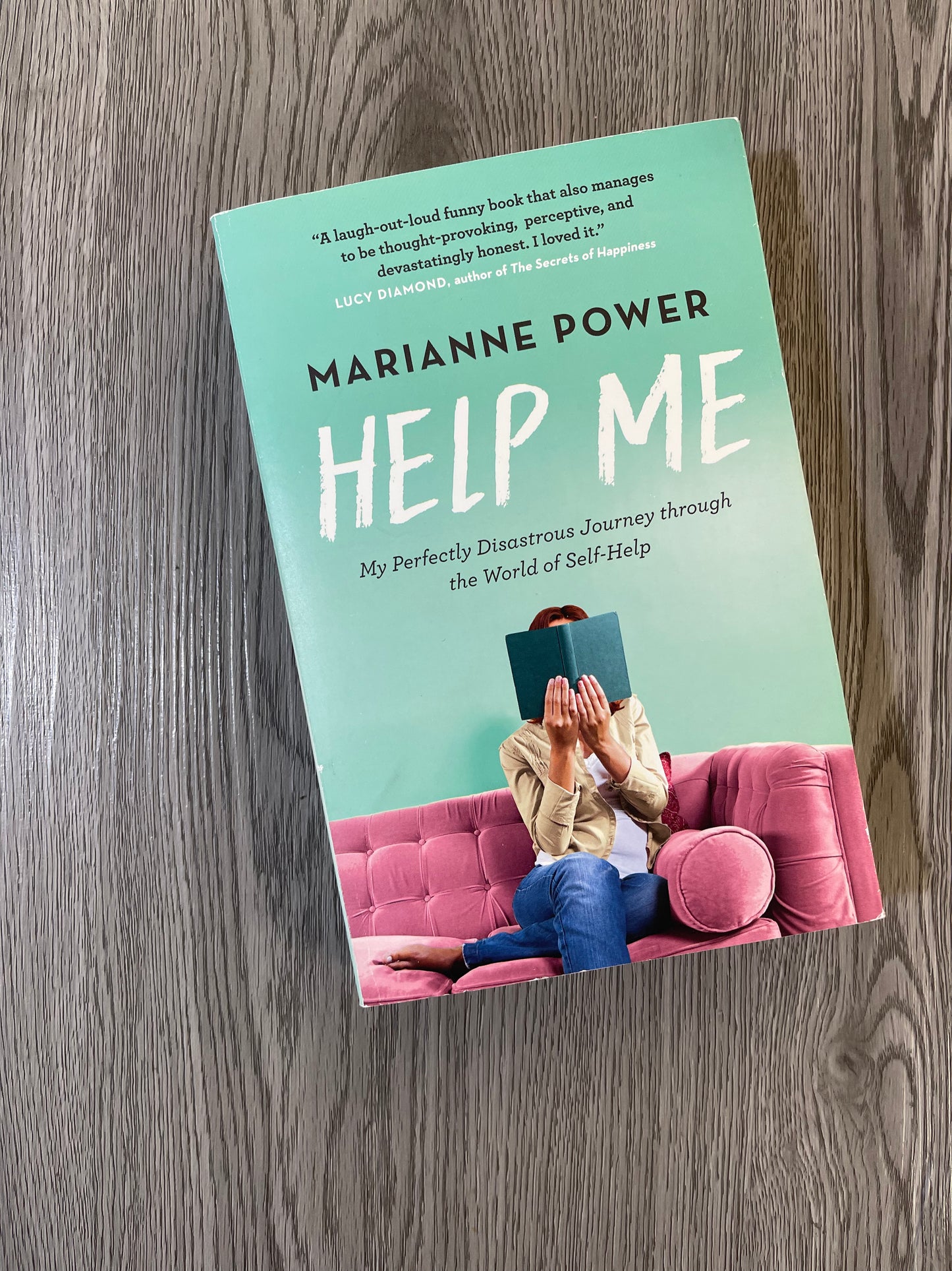 Help Me: My Perfectly Disastrous Journey through the World of Self-Help by Marianne Power-Used