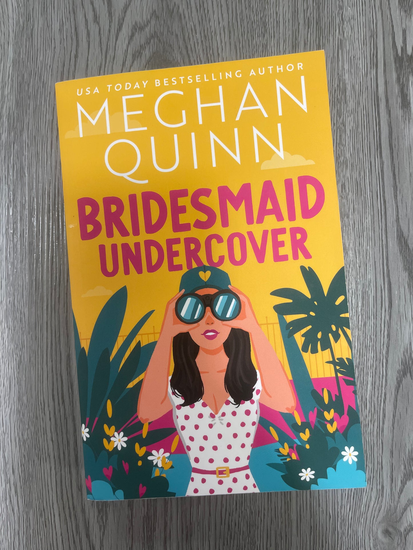 Bridesmaid Undercover ( Bridesmaid for Hire #2) by Meghan Quinn-Used